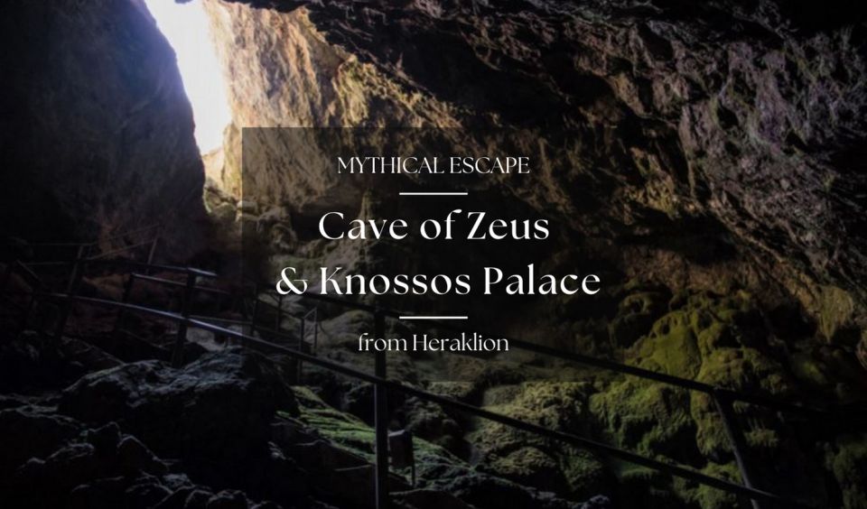 From Heraklion: Cave of Zeus & Knossos Palace Private Tour - Why the private format matters