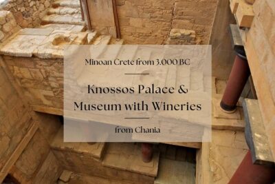 Minoan Crete from 3.000 BC: Knossos Palace & Museum with Wineries from Chania - The Heraklion Archaeological Museum makes the ruins clearer